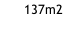 137m2